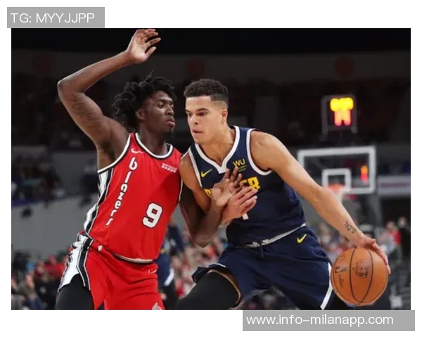 小迈克尔波特半场狂砍17分助力进攻表现出色展现全能实力 小迈克尔波特半场狂砍17分助力进攻表现出色展现全能实力