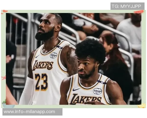 詹姆斯与布朗尼父子同台亮相常规赛揭幕战的历史时刻回顾